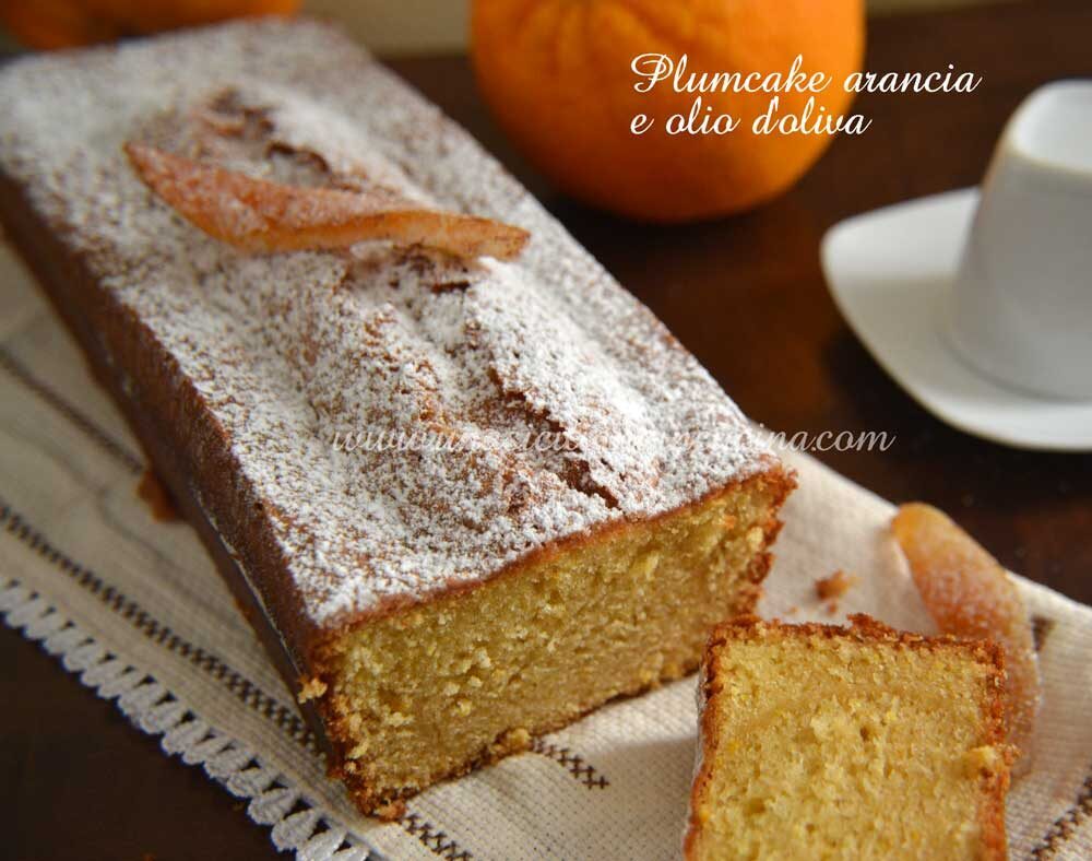 Plumcake arancia e olio d’oliva