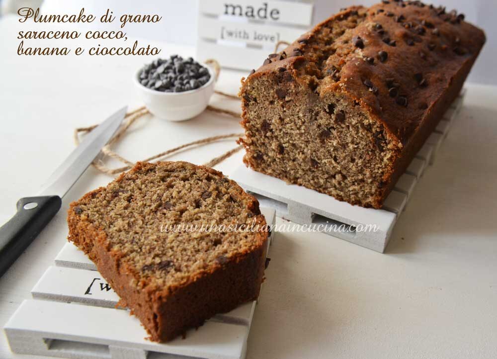 Plumcake grano saraceno cocco banana e cioccolato