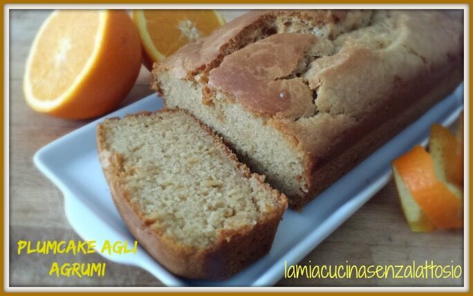 Plumcake soffice al profumo di agrumi senza lattosio senza uova