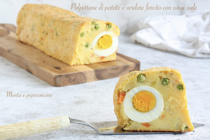 Polpettone di patate e verdure farcito con uova sode