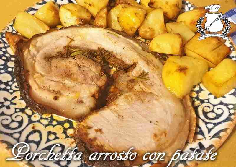 Porchetta arrosto con patate