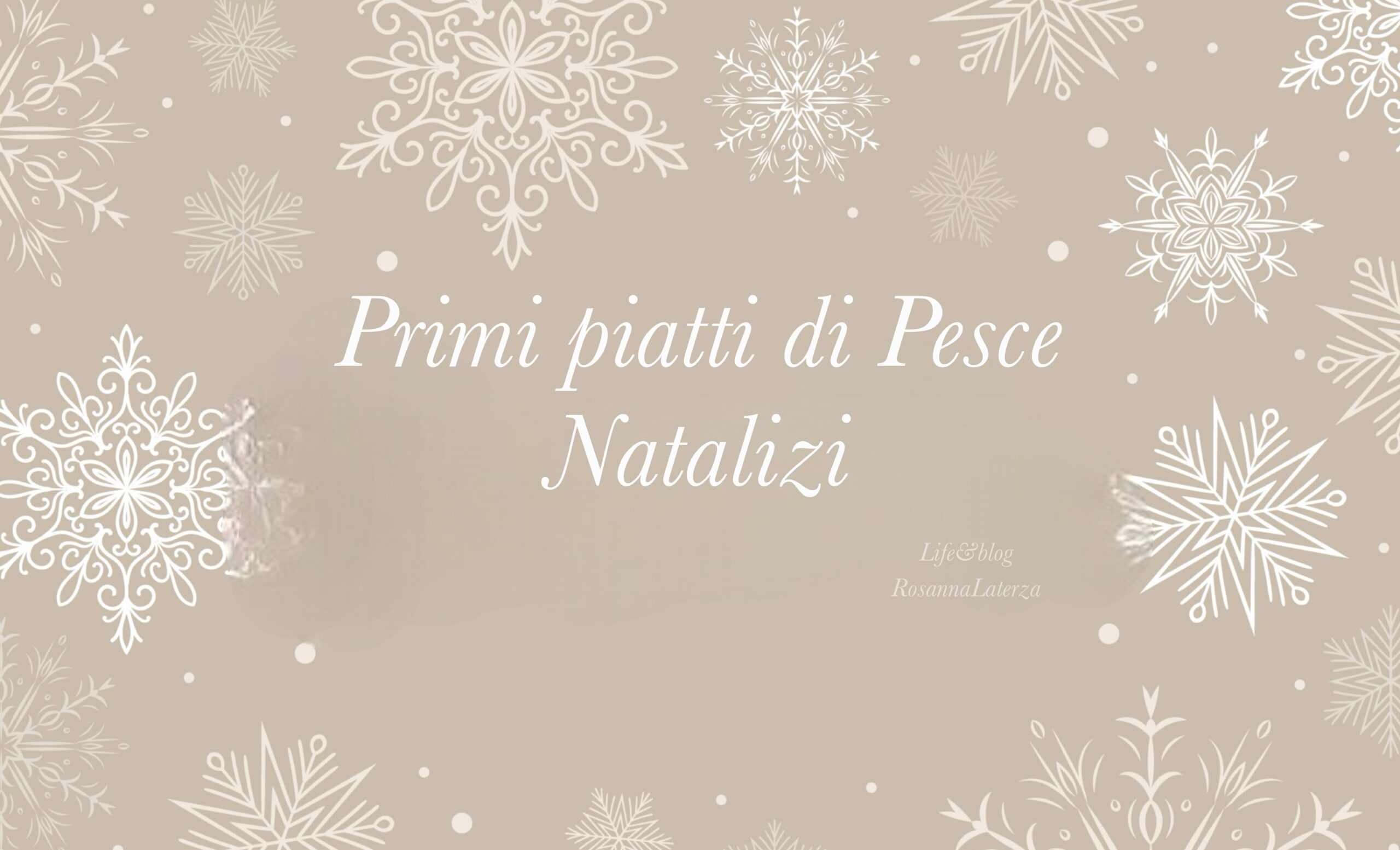 Primi piatti di pesce per natale tante ricette facili e veloci
