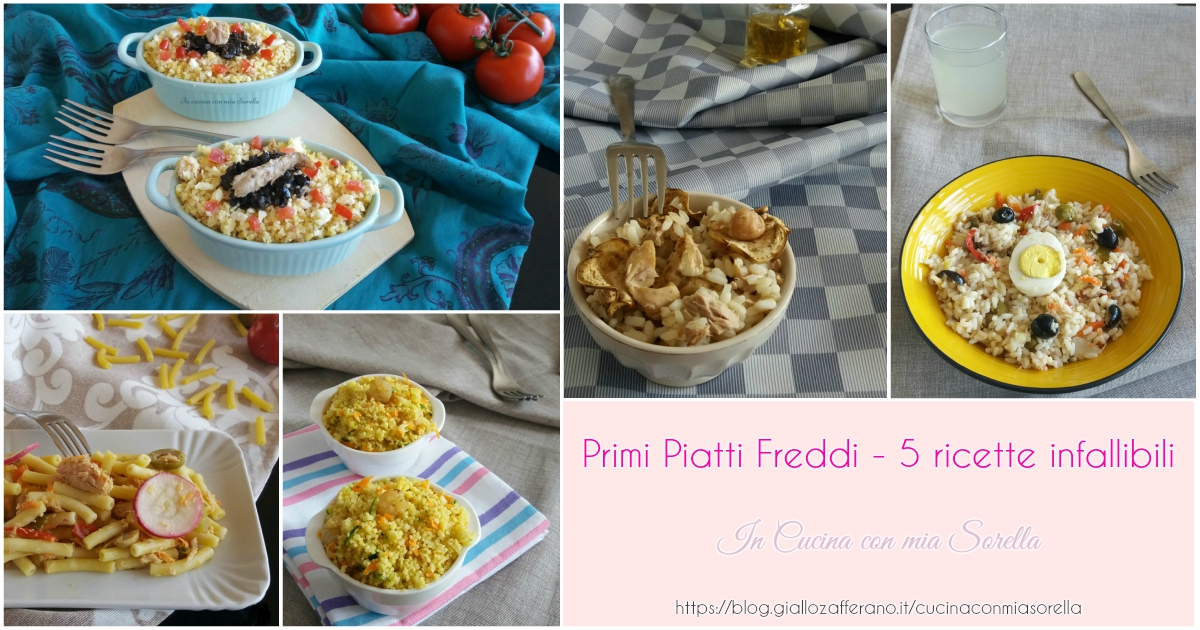 Primi piatti freddi – 5 ricette infallibili