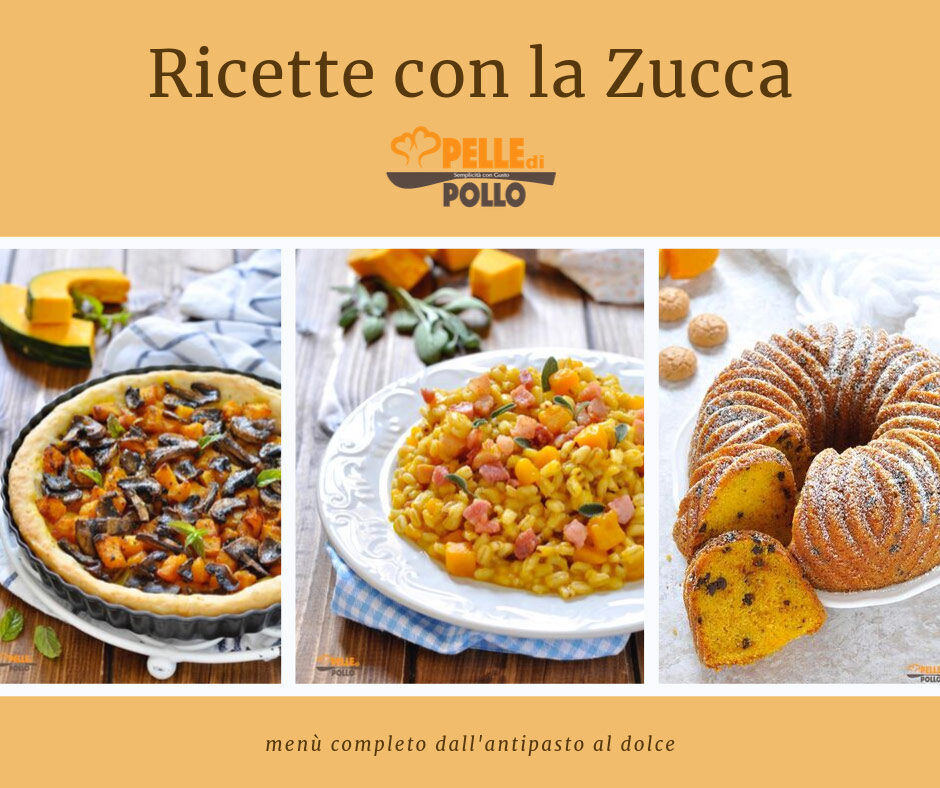 Ricette con la zucca dall’antipasto al dolce