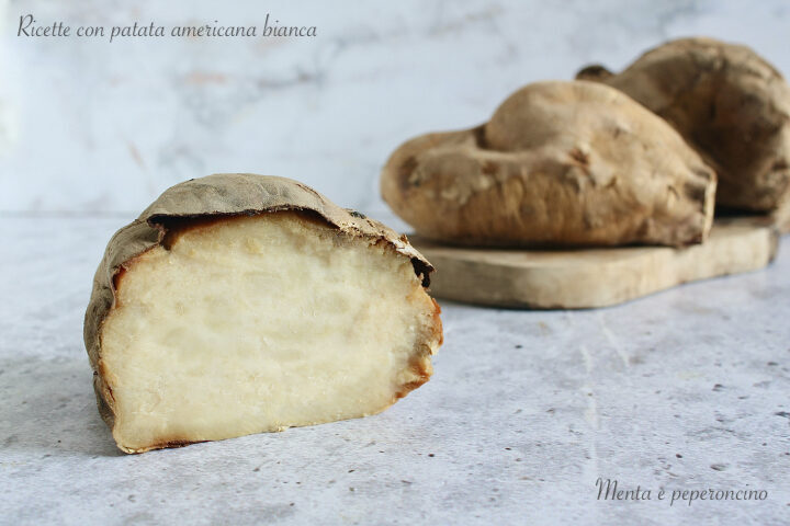 Ricette con patata americana bianca
