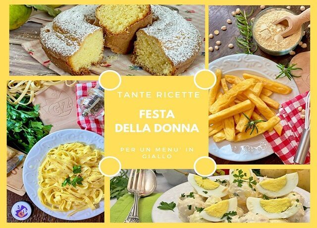 Ricette festa della donna menù in giallo