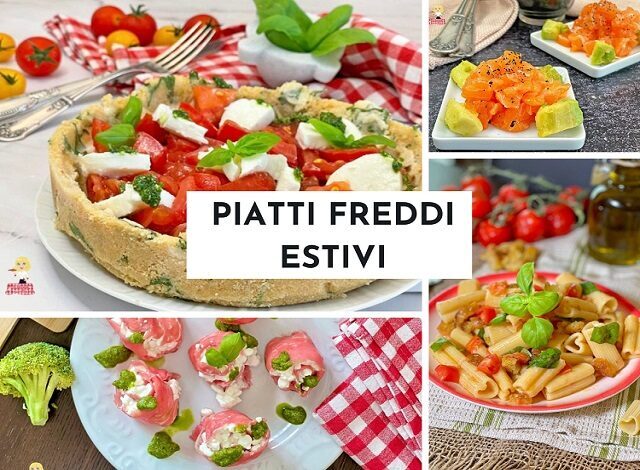 Ricette per piatti freddi estivi