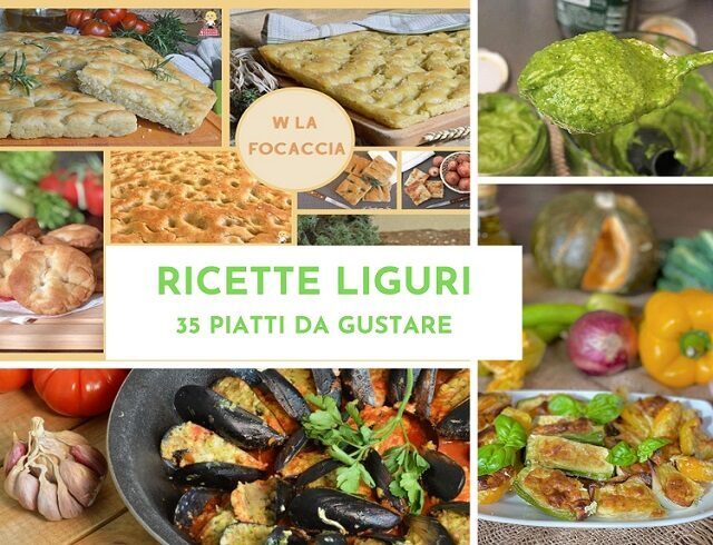 Ricette tipiche liguri 35 piatti da gustare