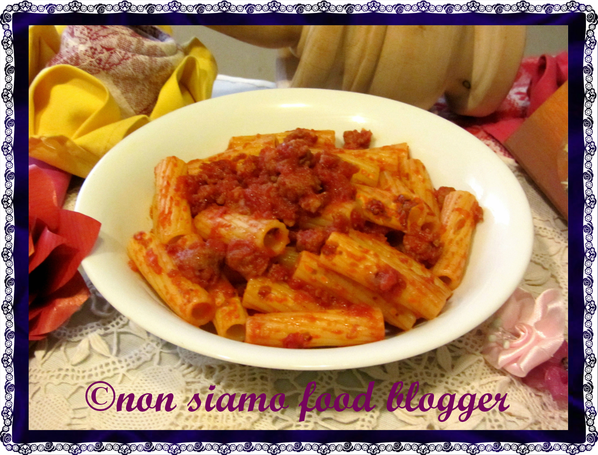 Rigatoni al sugo di salsiccia, ricetta veloce