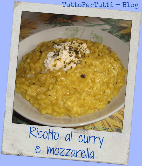 RISOTTO AL CURRY E MOZZARELLA