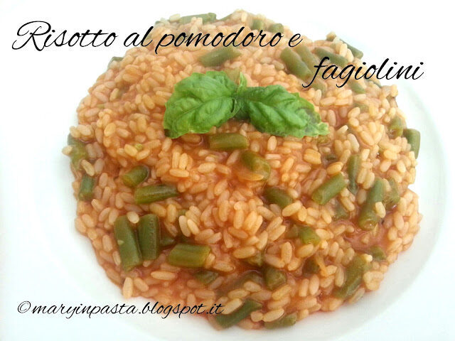 Risotto al pomodoro e fagiolini