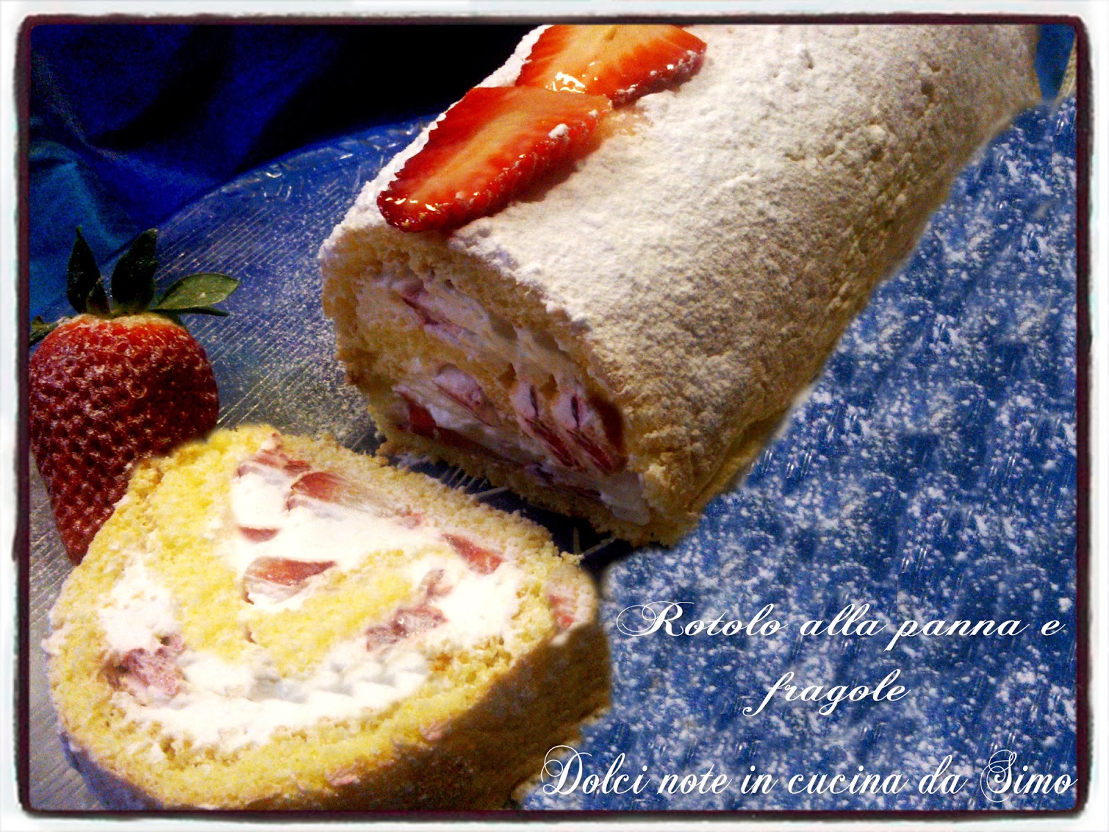 Rotolo alla panna e fragole