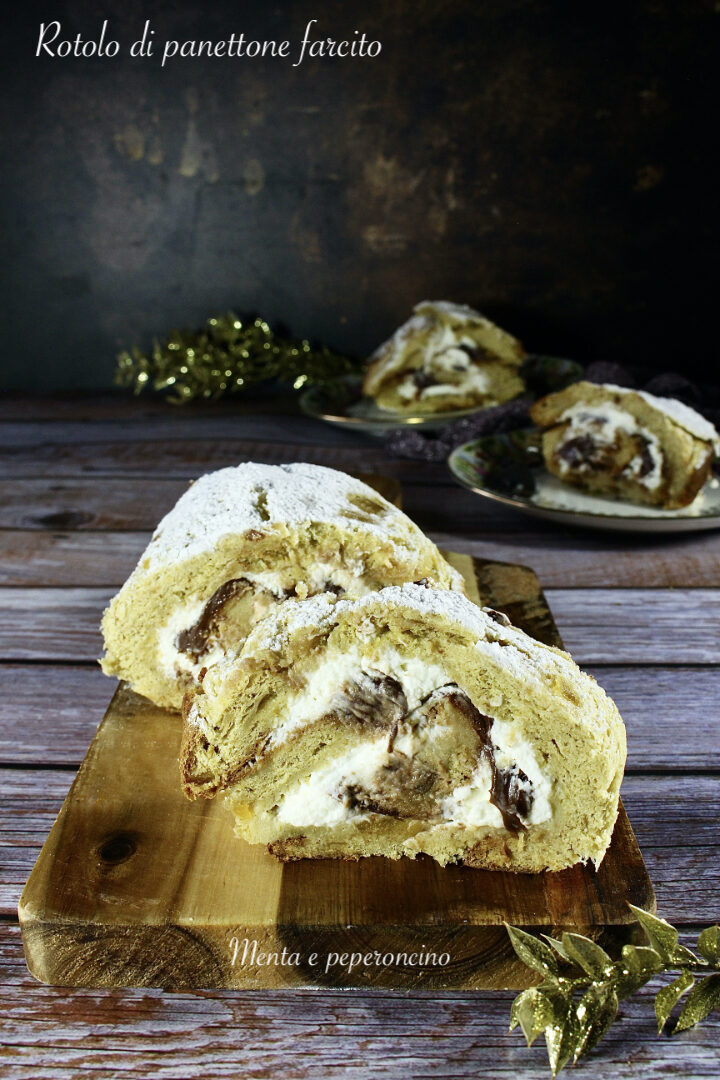 Rotolo di panettone farcito