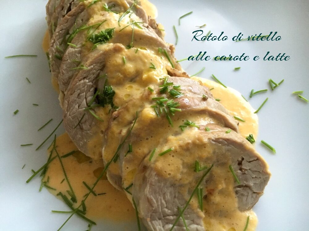 Rotolo di vitello alle carote e latte