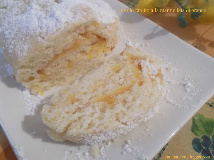 Rotolo farcito alla marmellata di arance