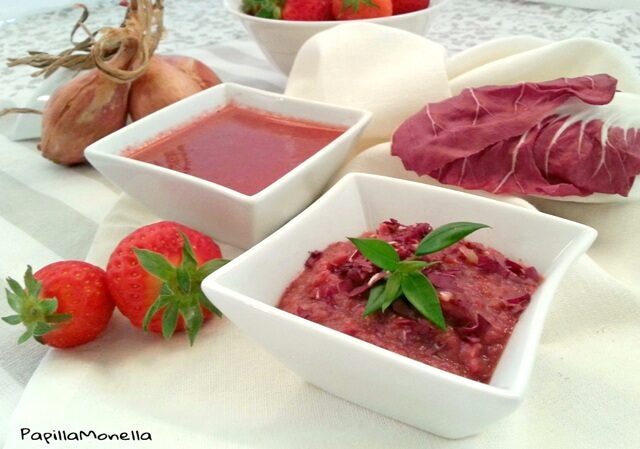 Salsa agrodolce radicchio e fragole alle due maniere