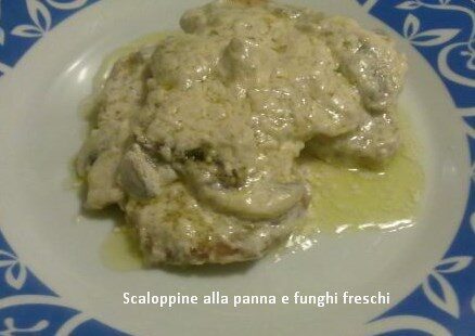 Scaloppine alla panna e funghi freschi