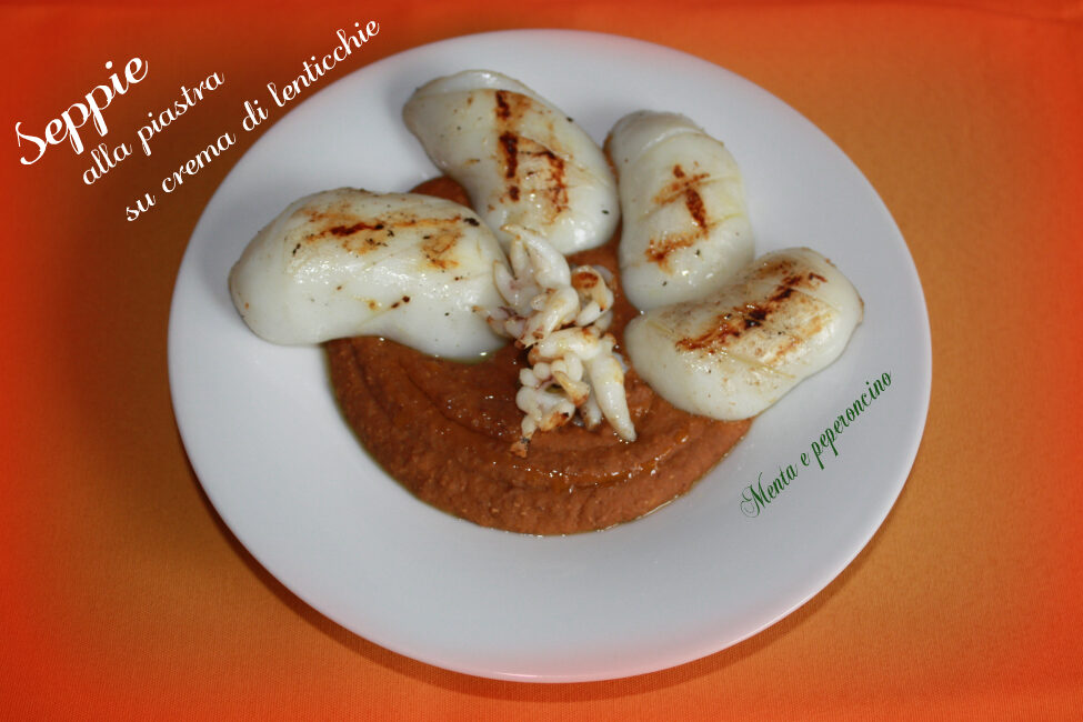 Seppie alla piastra su crema di lenticchie
