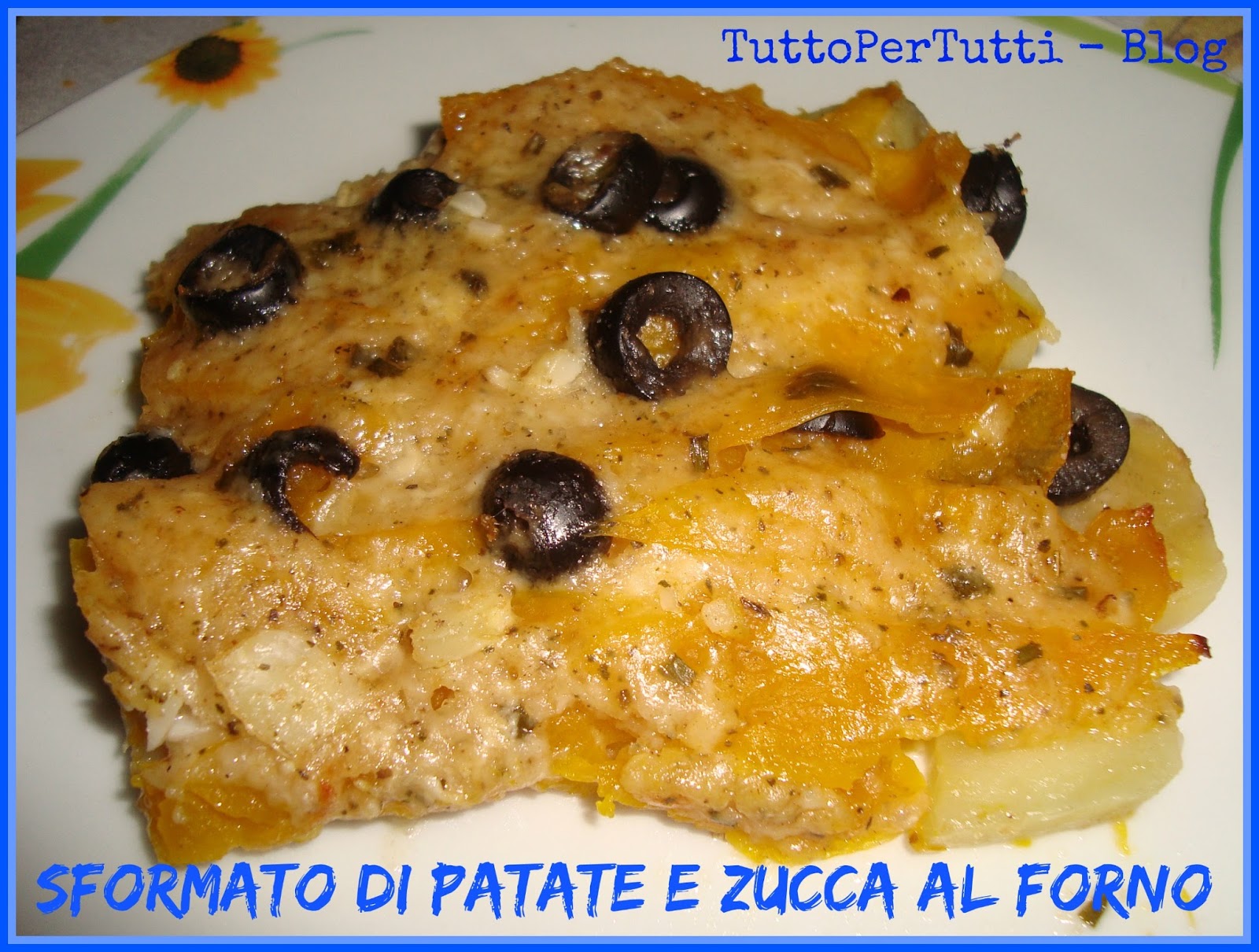 Sformato di patate e zucca al forno – ricetta di mamma virginia