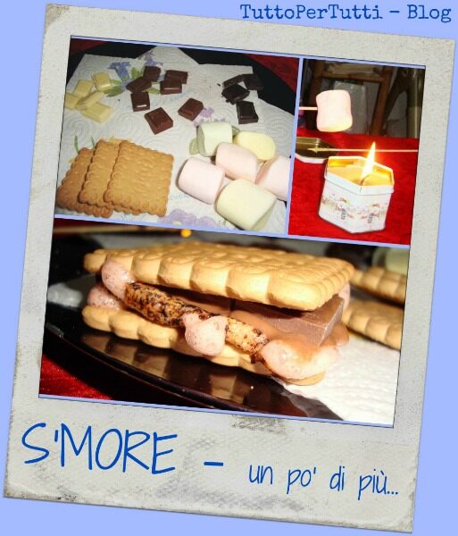 S’MORE – un po’ di più…
