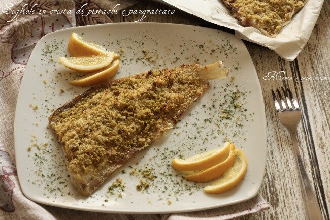 Sogliole in crosta di pistacchi e pangrattato