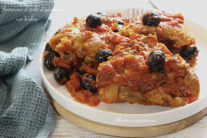 Sovracosce di pollo al pomodoro con le olive