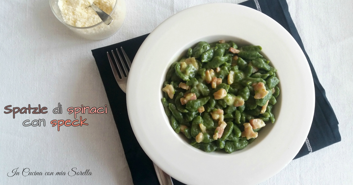 Spatzle di spinaci con speck – ricetta senza panna