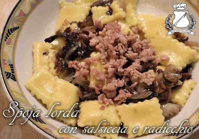 Spoja lorda con salsiccia e radicchio