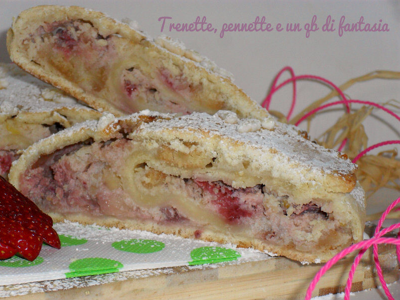 Strudel di frolla con ricotta e fragole