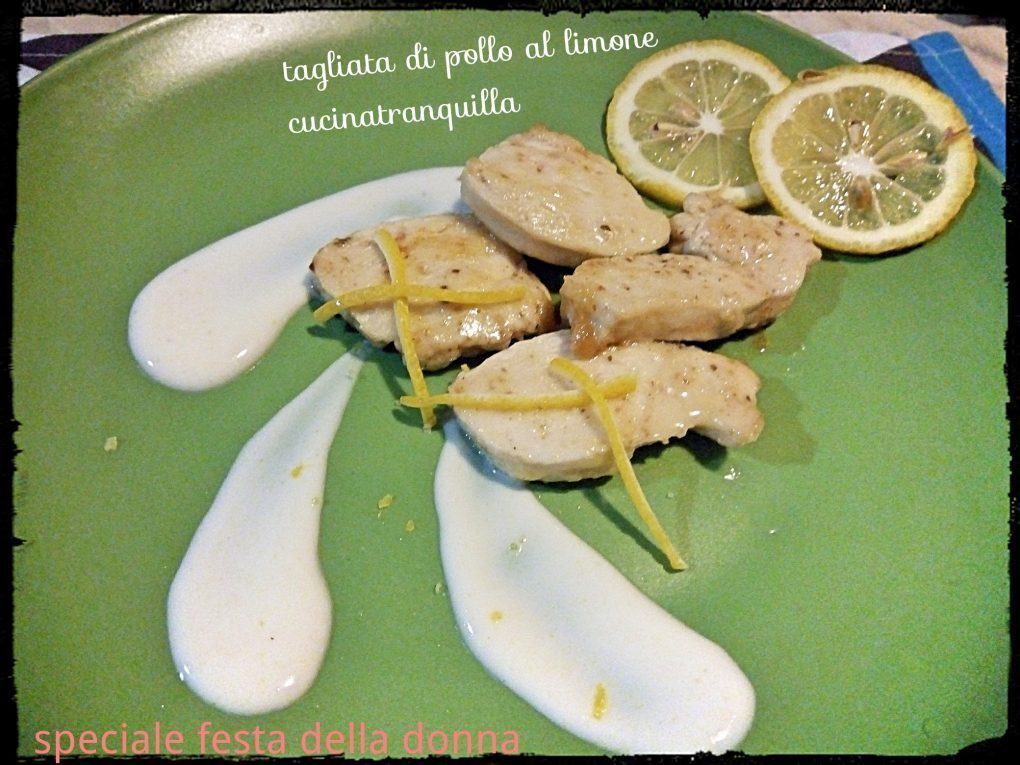 Tagliata di pollo al limone