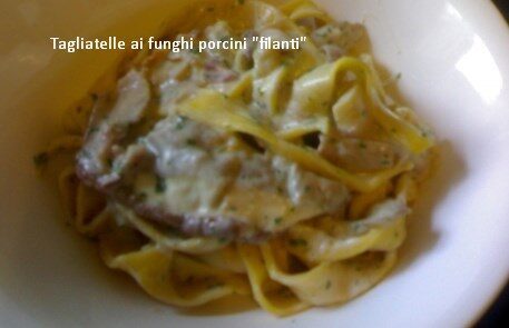 Tagliatelle ai funghi porcini “filanti”