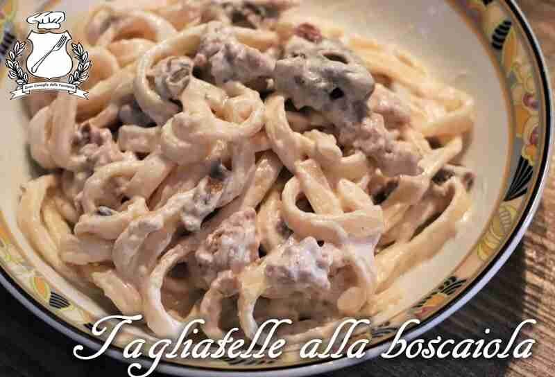 Tagliatelle alla boscaiola