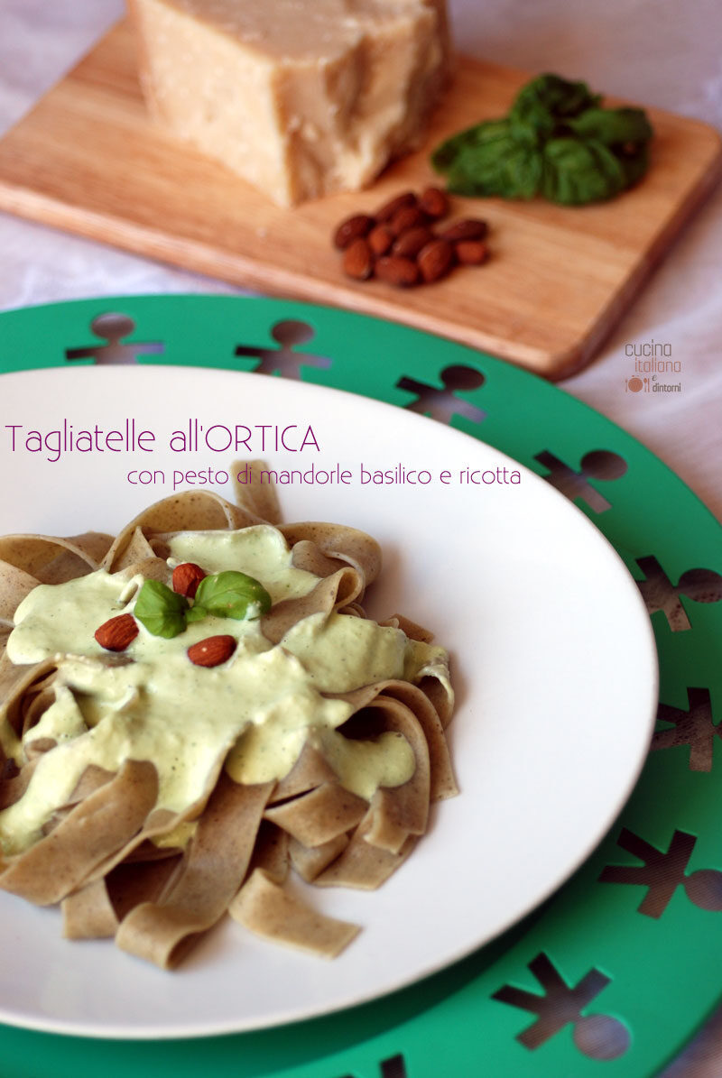 Tagliatelle di ortica con pesto di mandorle basilico e ricotta