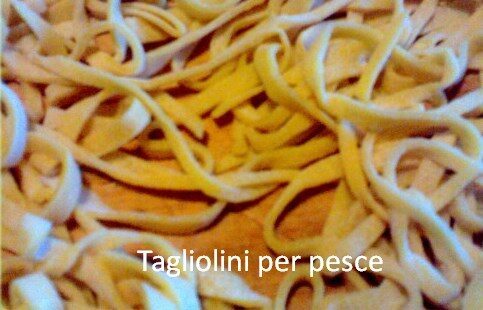 Tagliolini per pesce