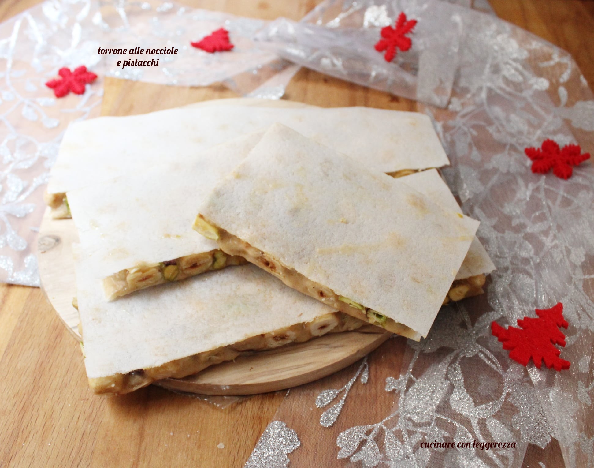Torrone alle nocciole e pistacchi