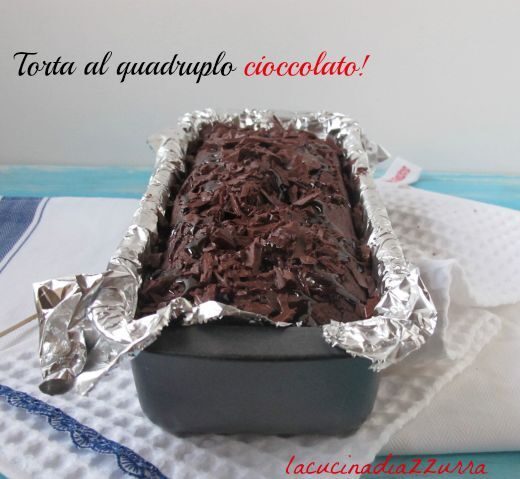 Torta al quadruplo cioccolato!