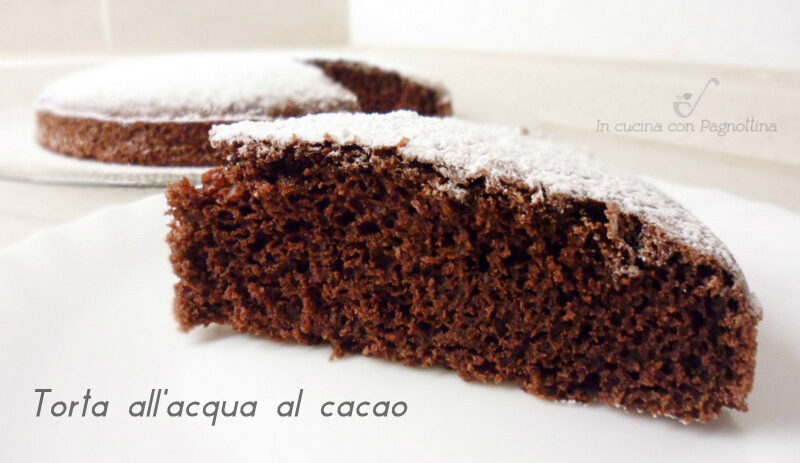 Torta all’acqua al cacao