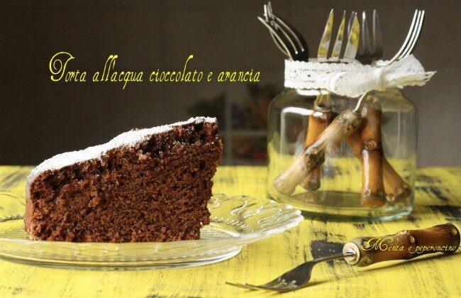 Torta all’acqua cioccolato e arancia