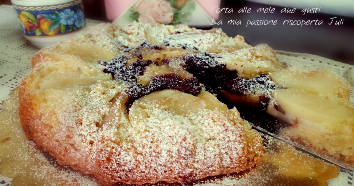 Torta di mele due gusti