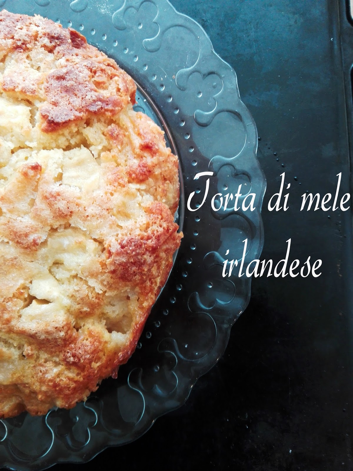 Torta di mele irlandese ovvero la torta che si fa senza sporcare nulla (o poco più)