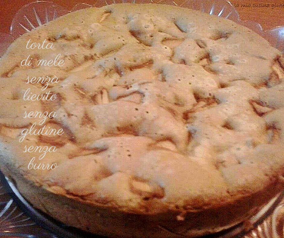 Torta di mele senza lievito senza glutine senza burro