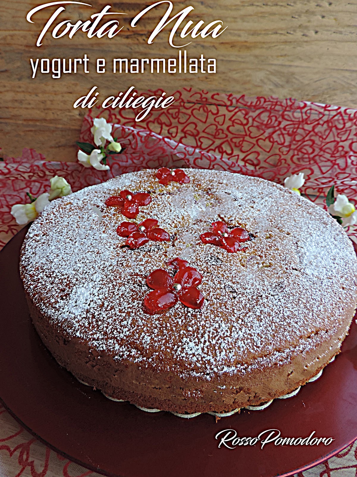 Torta nua con yogurt e marmellata di ciliegie (senza burro)