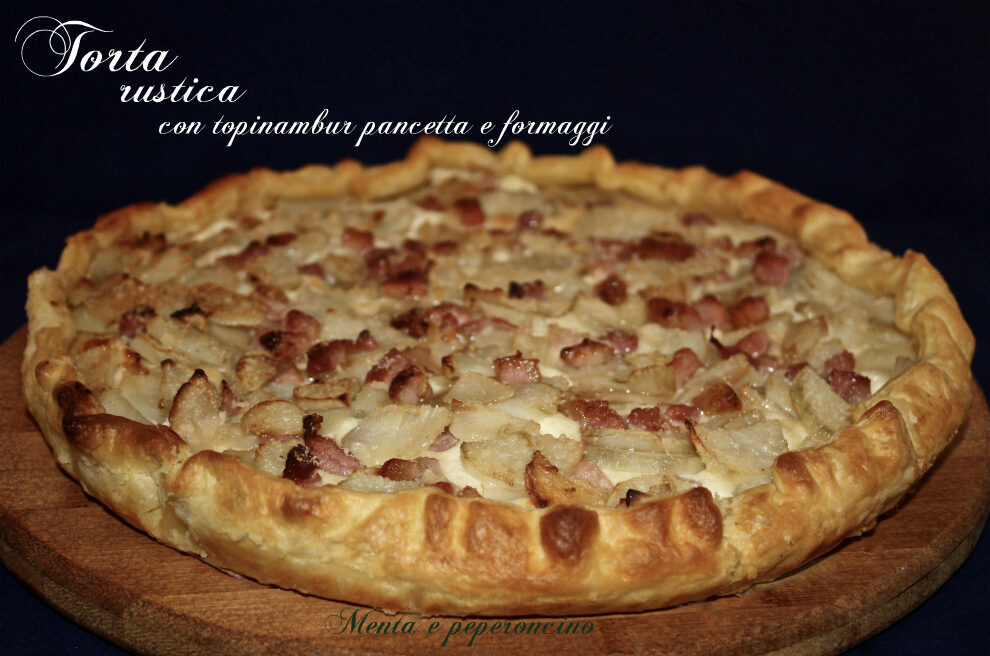 Torta rustica con topinambur pancetta e formaggi