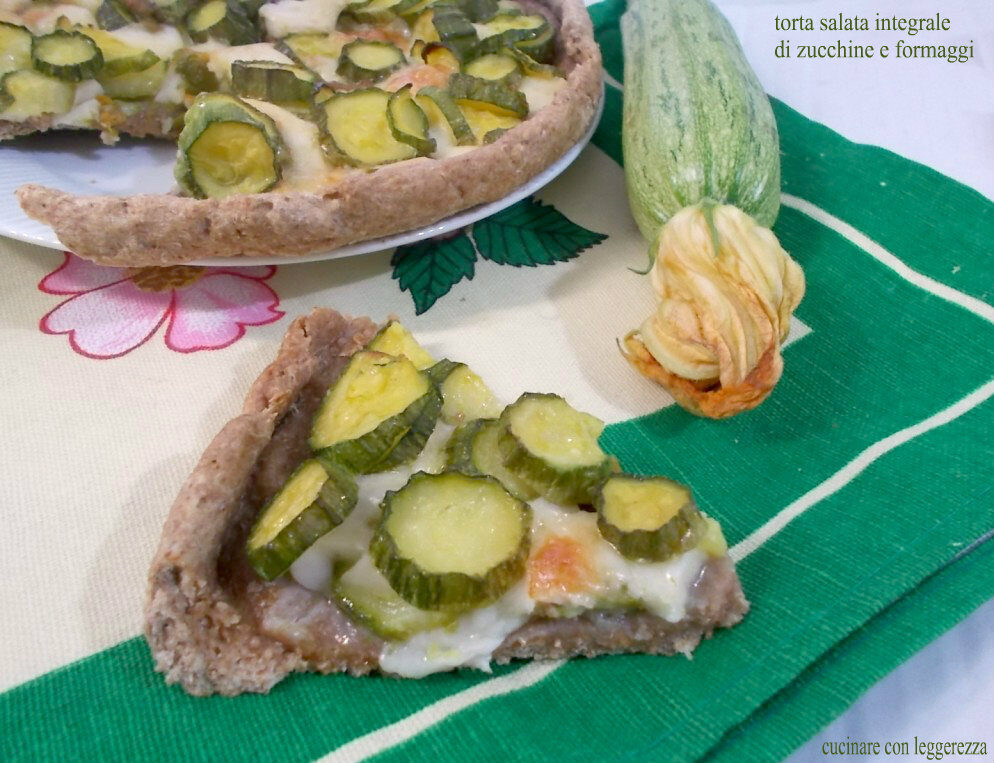 Torta salata integrale di zucchine e formaggi