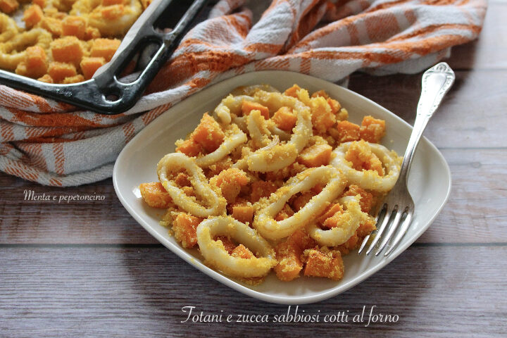 Totani e zucca sabbiosi cotti al forno