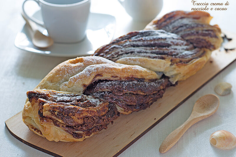 Treccia di sfoglia crema di nocciole e cacao
