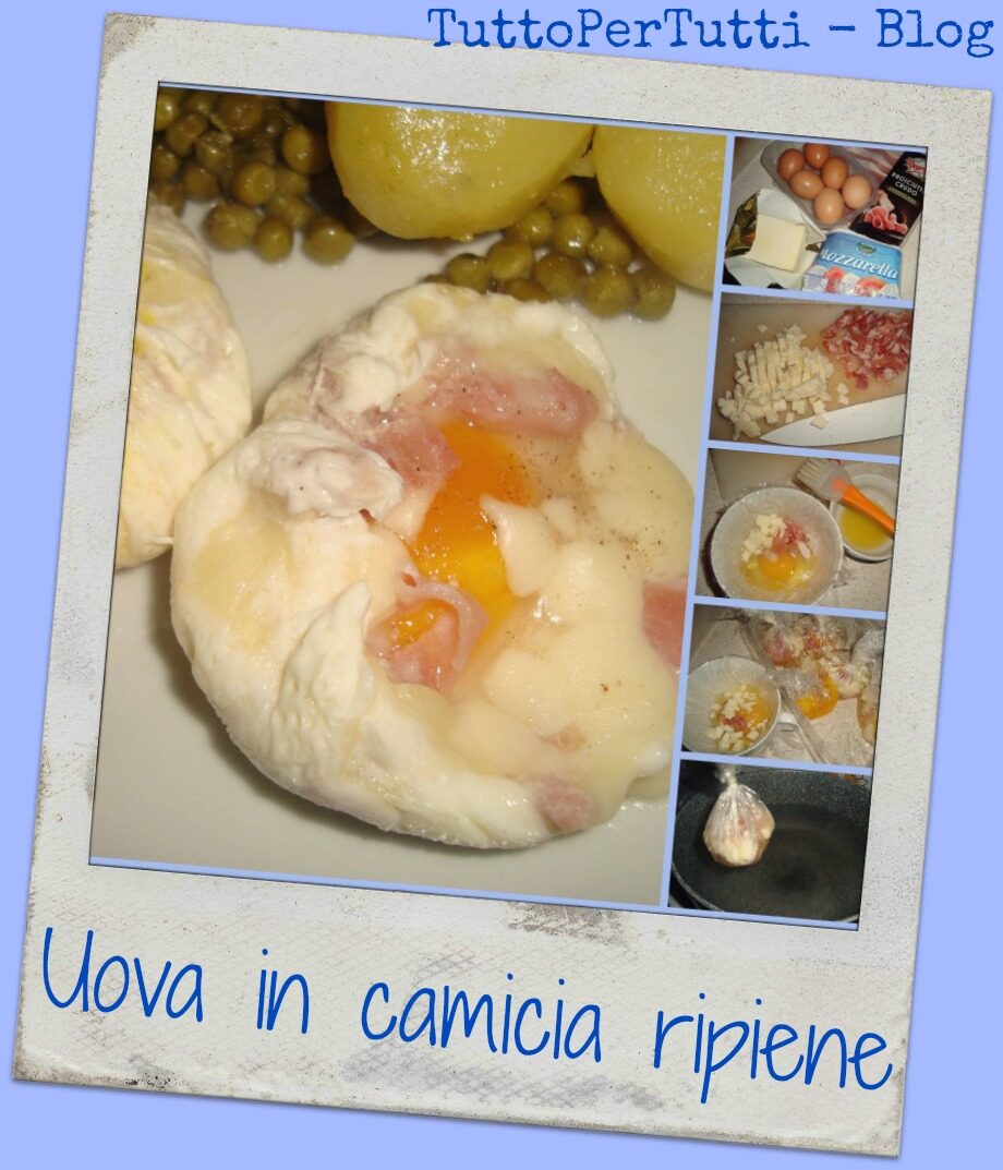 UOVA IN CAMICIA RIPIENE