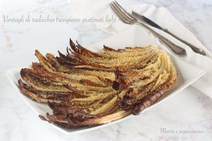 Ventagli di radicchio trevigiano gratinati light