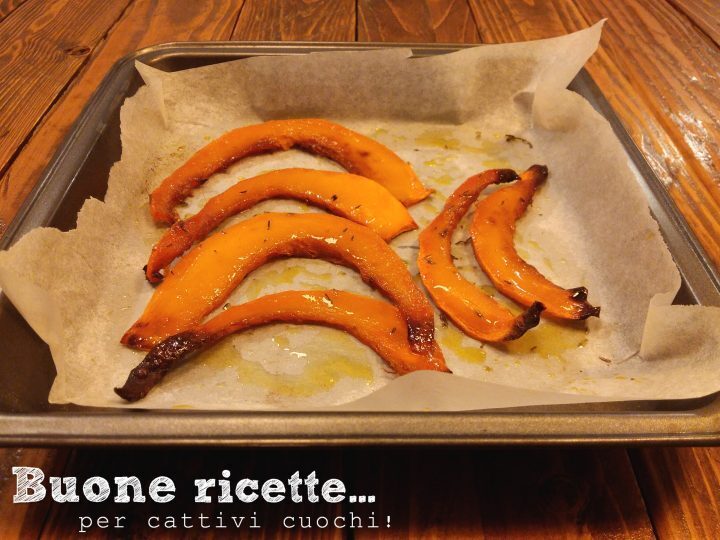 Zucca al forno, consigli e trucchi