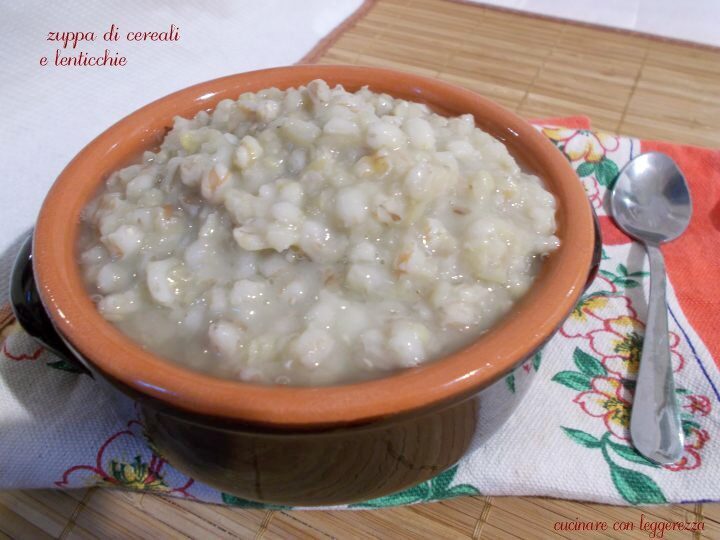 Zuppa di cereali e lenticchie